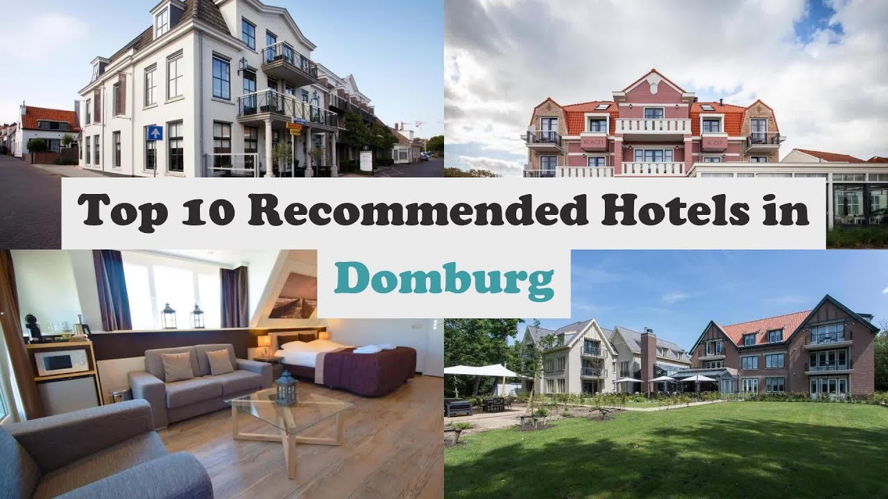 Top 10 Recommended Hotels In Domburg | Best Hotels In Domburg