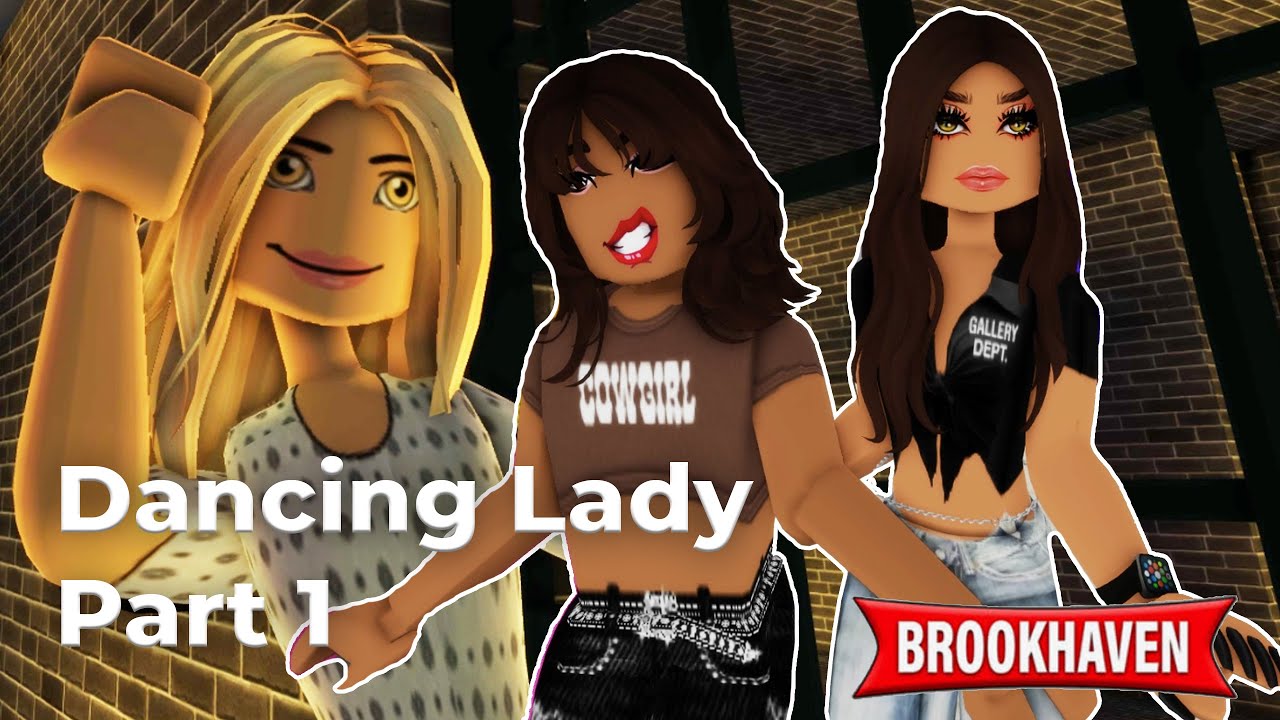 Brookhaven RP (Roblox) - Dancing Lady Part 1