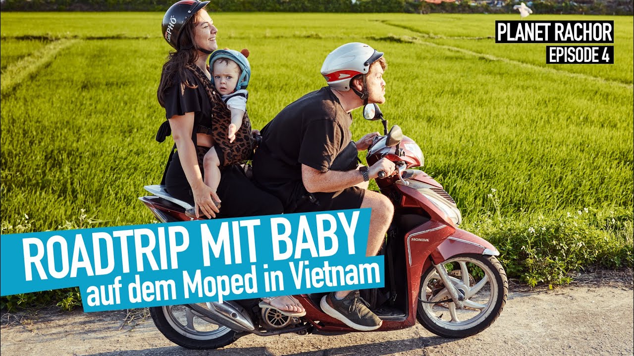 Roadtrip mit Baby in Vietnam