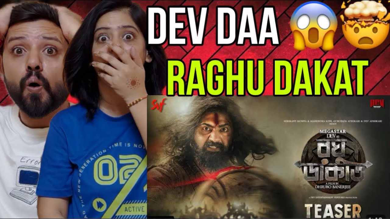 Raghu Dakat | Official Teaser Reaction | Dev, Idhika, Anirban, Sohini | Dhrubo Banerjee | SVF |