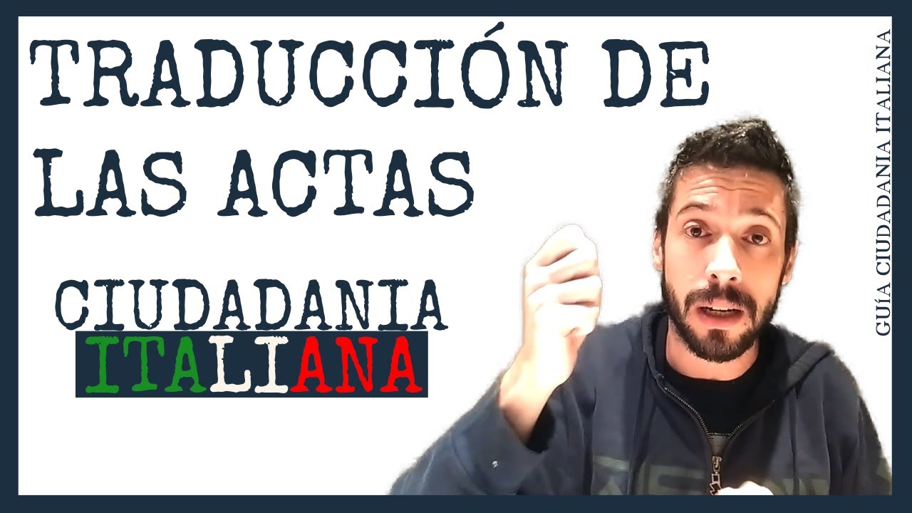 TRADUCCIÓN (y APOSTILLADO) de nuestras ACTAS ✅ - Curso Práctico de la Ciudadanía Italiana - #6