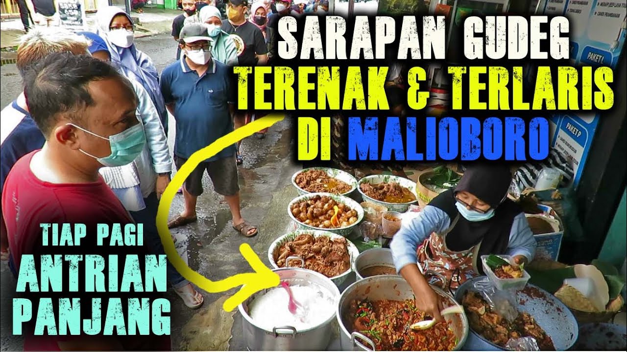Sarapan Gudeg Pagi Terenak dan Terlaris di Malioboro Yogyakarta
