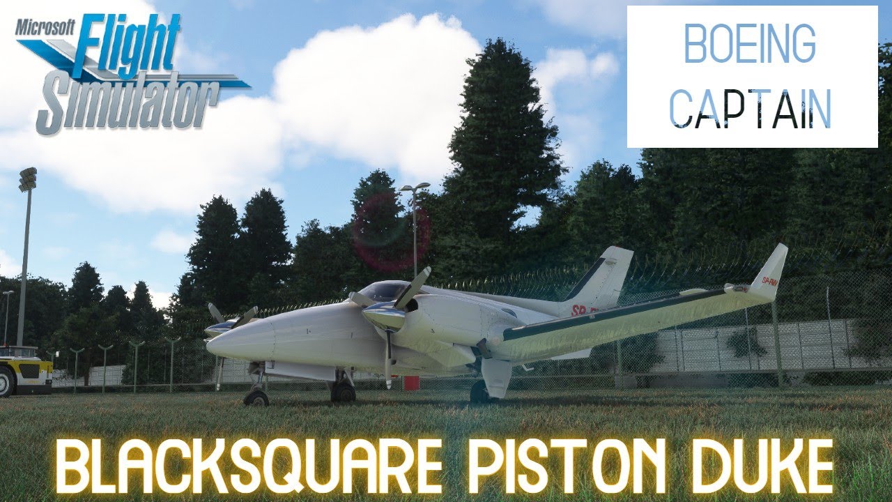 Real Life Captain's First Look At Blacksquare Piston Duke In Microsoft Flight Simulator 2020 - SU15