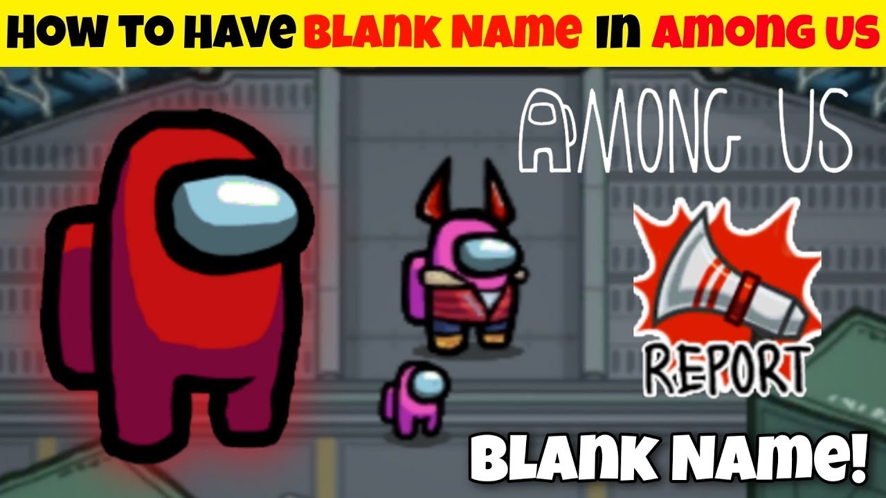 How To Change (Blank Name/No Name) On PC!!! Among Us