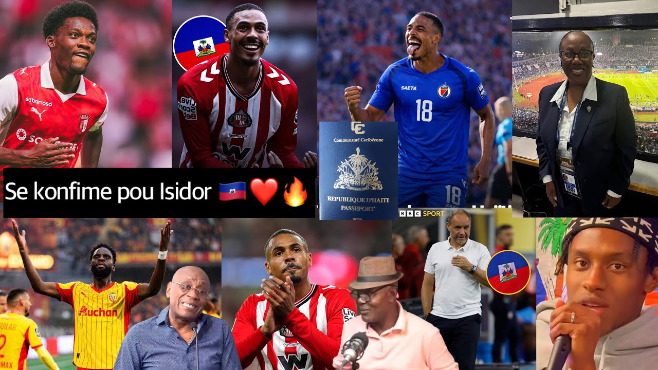 Nouvèl la gaye💥Se konfime Wilson Isidor ap vin jwe pou Haiti🇭🇹Nou rete Gorby ak Odsonne