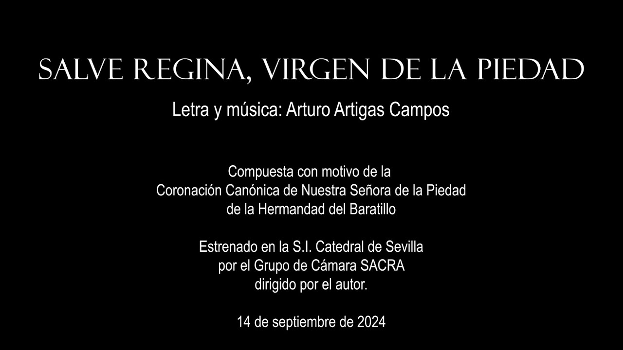 Salve Regina, Virgen de la Piedad. Arturo Artigas Campos