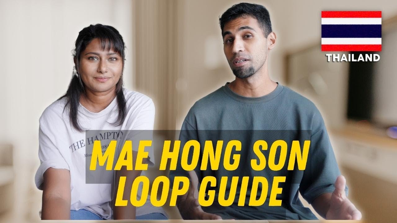 Mae Hong Son Loop Travel Guide - Learn from our MISTAKES!