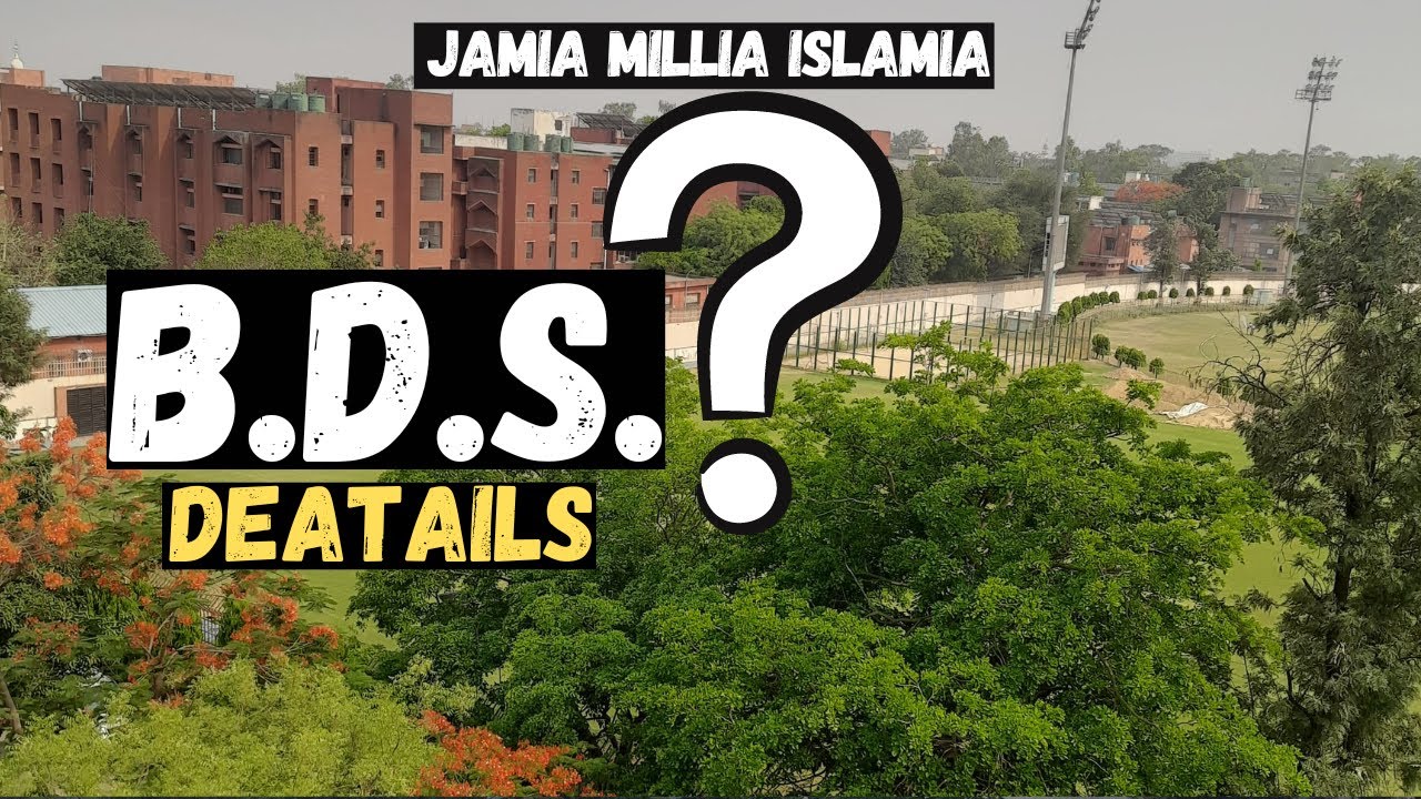 BDS at Jamia Millia Islamia|Fees|Eligibility|Seats|Fees| Admission process| Jamia bachelor of dental