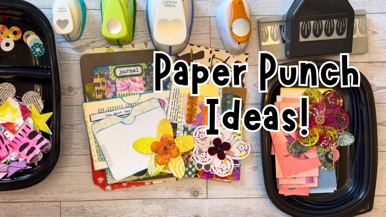 PAPER PUNCH ideas for PAPER CRAFTS and JUNK JOURNALS! 