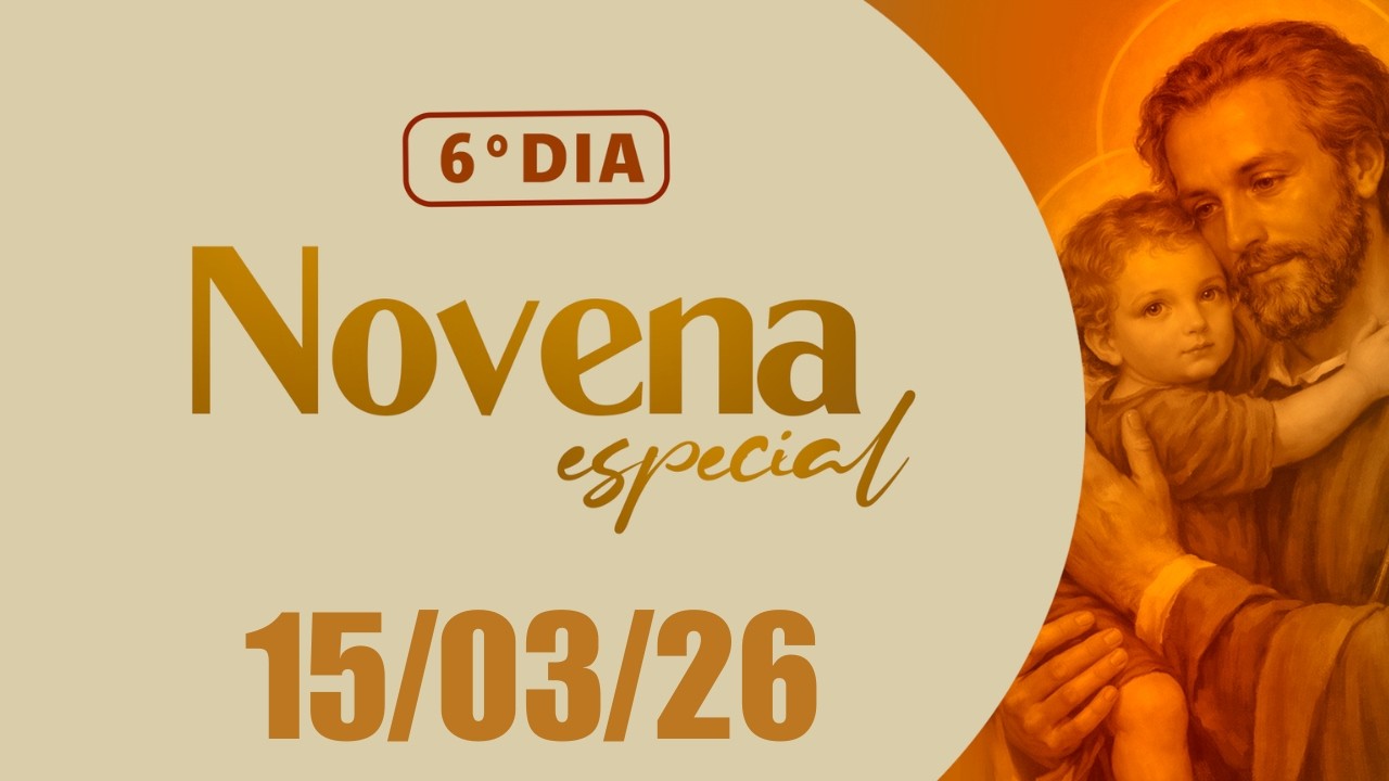 6º dia da Novena Especial a São José - Novena dos Filhos e Filhas de São José - Matutina -15/03/2026