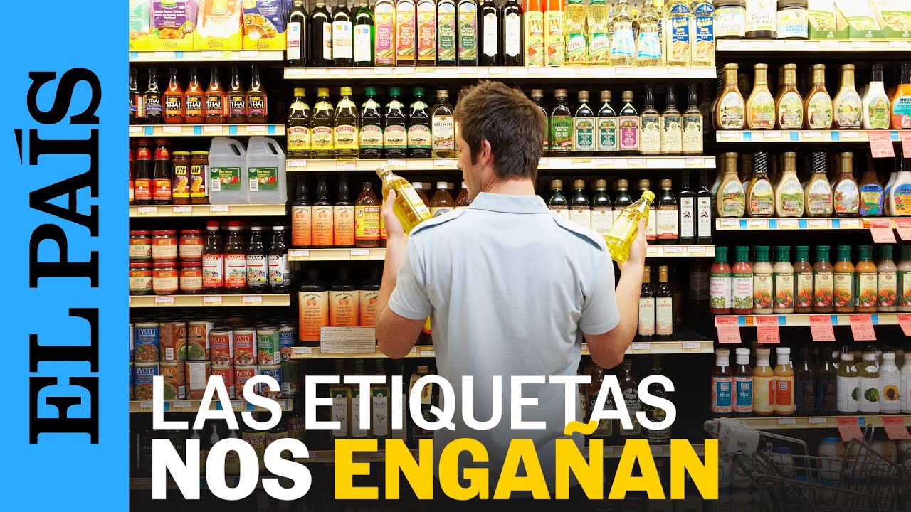 Az&uacute;car, grasas ... &iquest;C&oacute;mo nos enga&ntilde;an las etiquetas alimentarias? | EL PA&Iacute;S