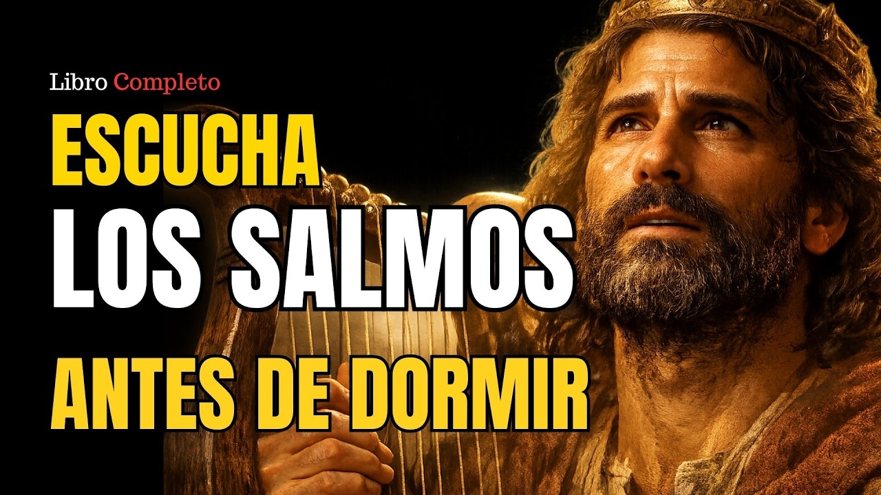 🌙🎧 El Libro de los Salmos | Libro Completo | Noche de Paz (RVR 1960)