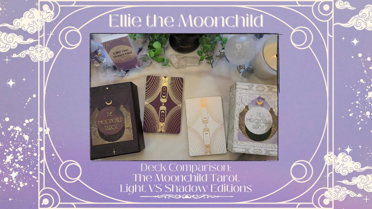 Deck Comparison ~ The Moonchild Tarot (Original vs Shadow Work Edition)