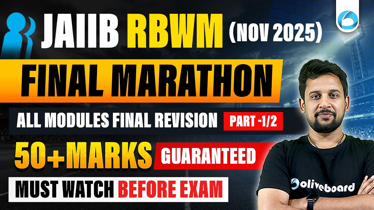JAIIB RBWM Final Revision All Modules | Part 1/2 | RBWM Maha Marathon | JAIIB Nov 2025 | RBWM JAIIB