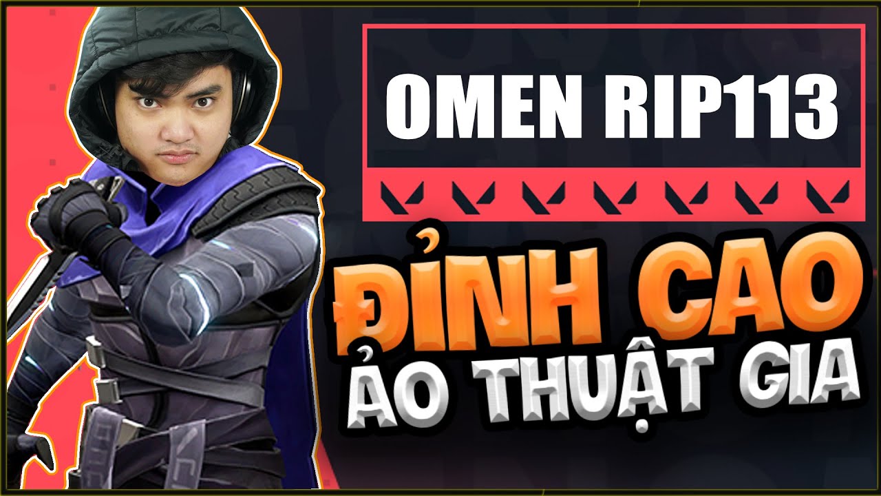 BEST OMEN RIP113 l Nhà ảo thuật gia số 1 vinh Bắc Bộ
