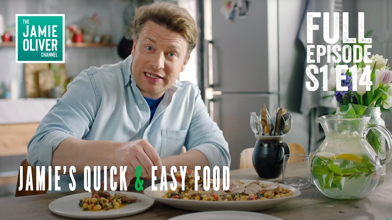 Jamie Oliver's Quick & Easy Food | Episode 14 | Full Episode Season 1