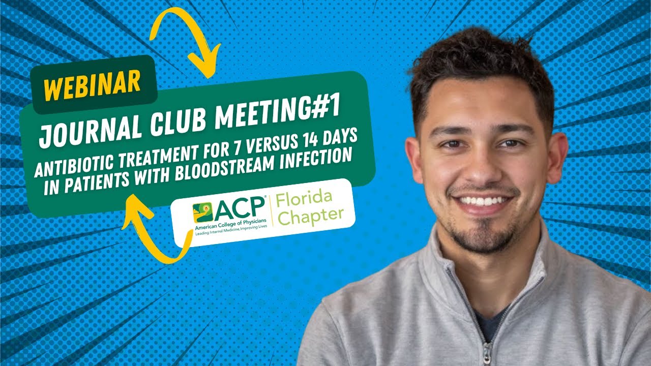 Webinar: Journal Club #1 - Antibiotic treatment for 7 vs. 14 days in bloodstream infections