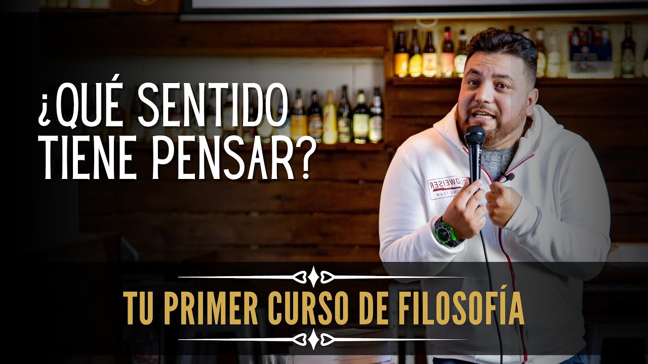 Tu PRIMER curso de FILOSOF&Iacute;A desde CERO, Introducci&oacute;n por Juan Denis 1/3 &iquest;Qu&eacute; es la FILOSOF&Iacute;A?