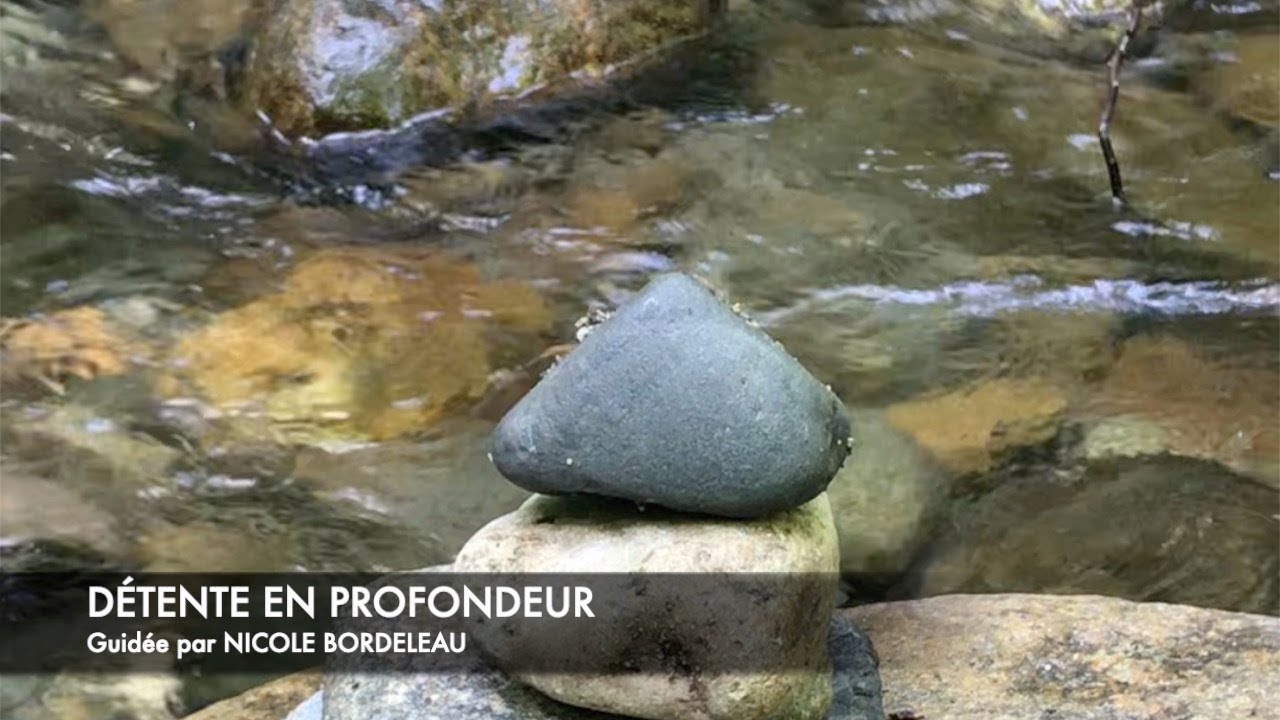 Détente en profondeur avec Nicole Bordeleau