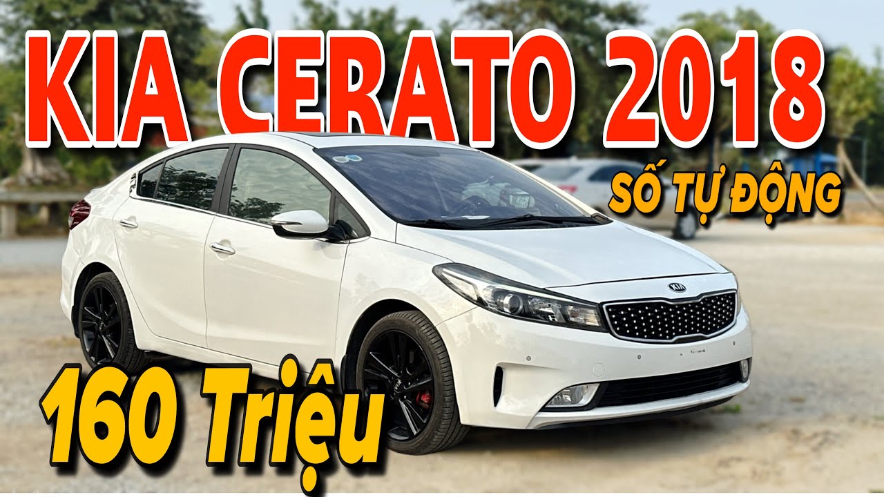 Kia Cerato 2018 1.6 AT Số Tự Động Chỉ Cần 160Tr là Ok.LH: 0979386862