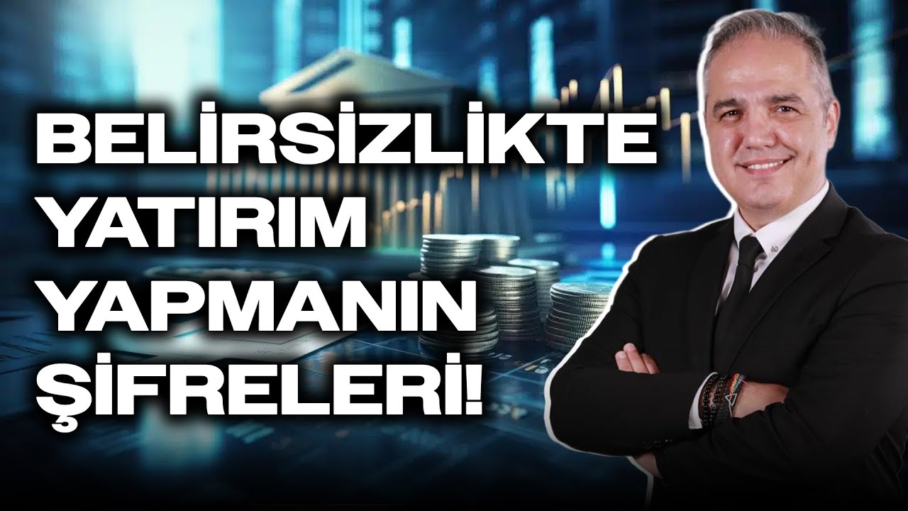 Belirsizlikte Yatırım Yapmanın Şifreleri... Dr. Nuri Sevgen'den Net uyarılar