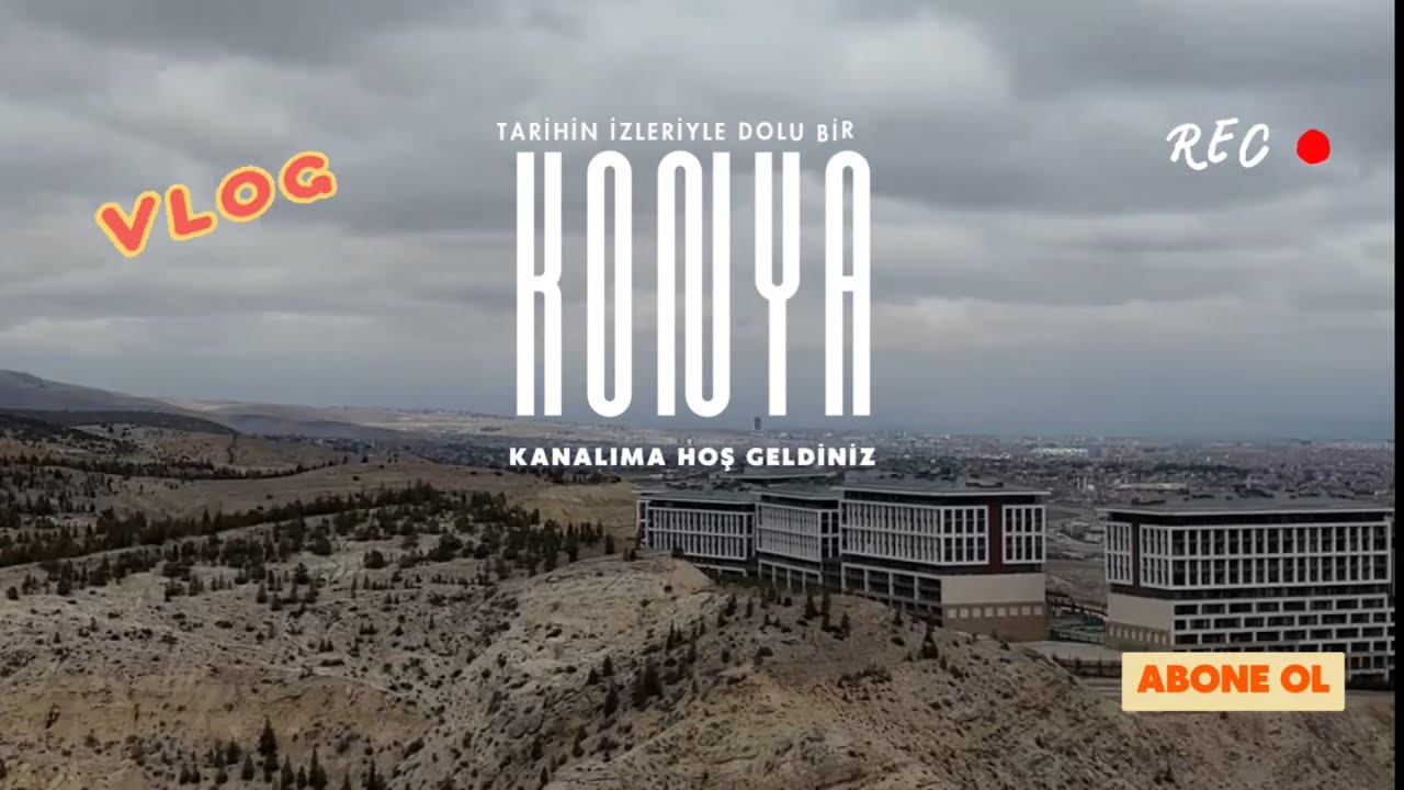 Konya vlog 
