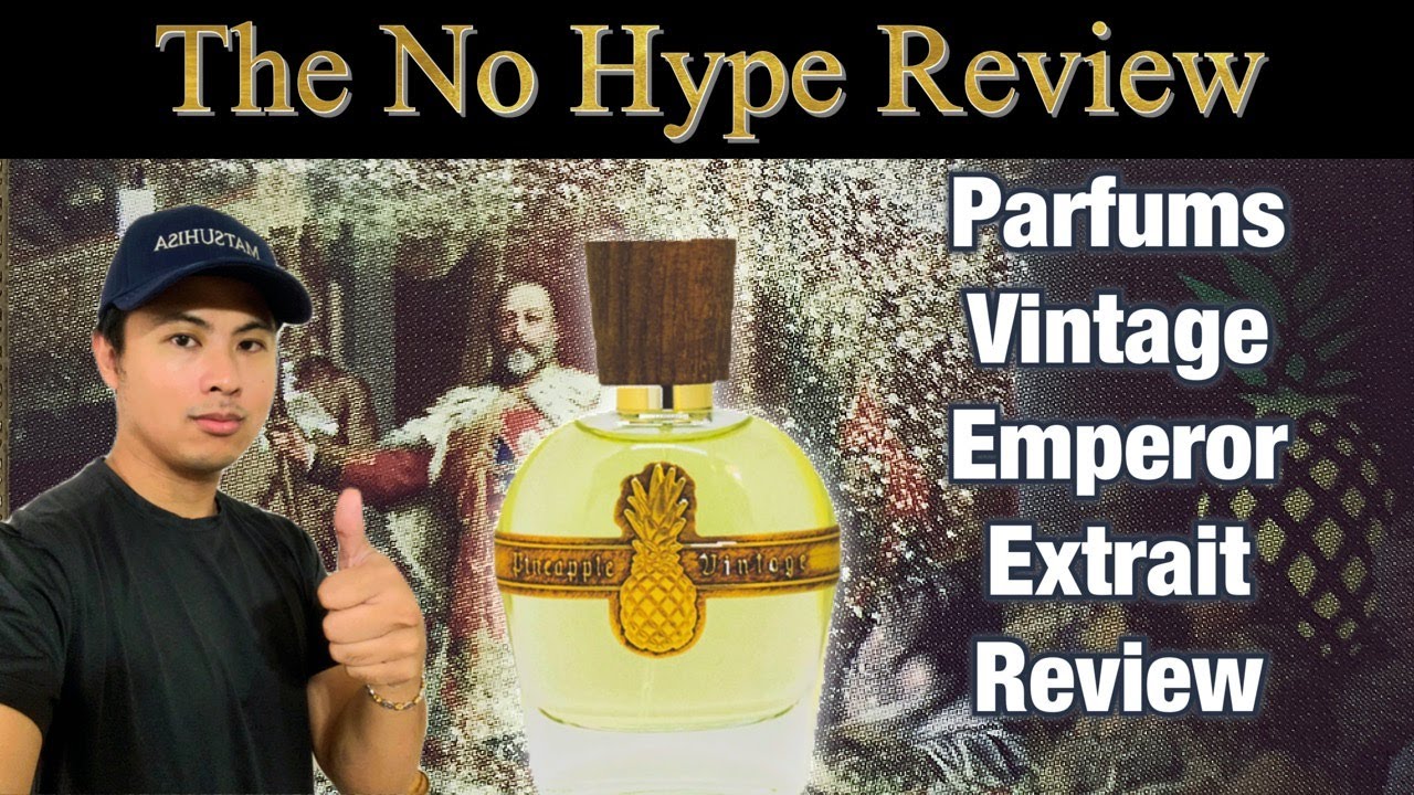 THE BEST AVENTUS CLONE? PARFUMS VINTAGE EMPEROR EXTRAIT REVIEW | THE NO HYPE FRAGRANCE REVIEW