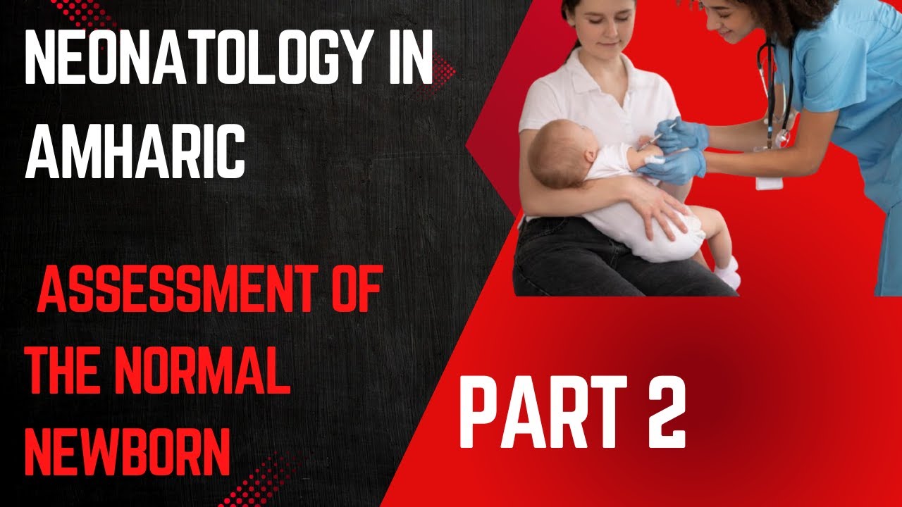 Assessment of the Normal Newborn