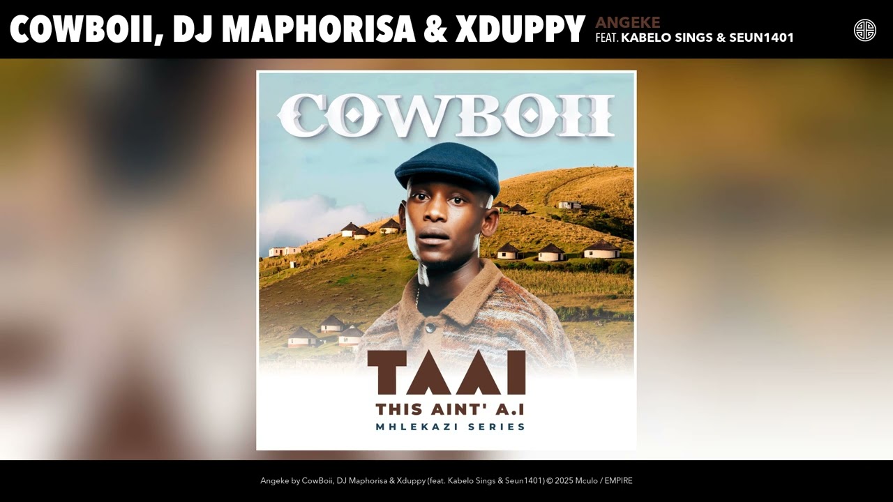 CowBoii, DJ Maphorisa & Xduppy - Angeke (Official Audio) (feat. Kabelo Sings & Seun1401)