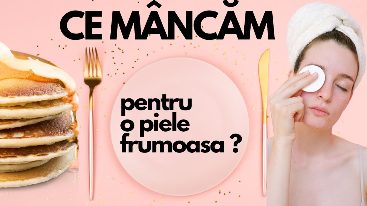 Secretele nutritiei pentru o piele perfecta