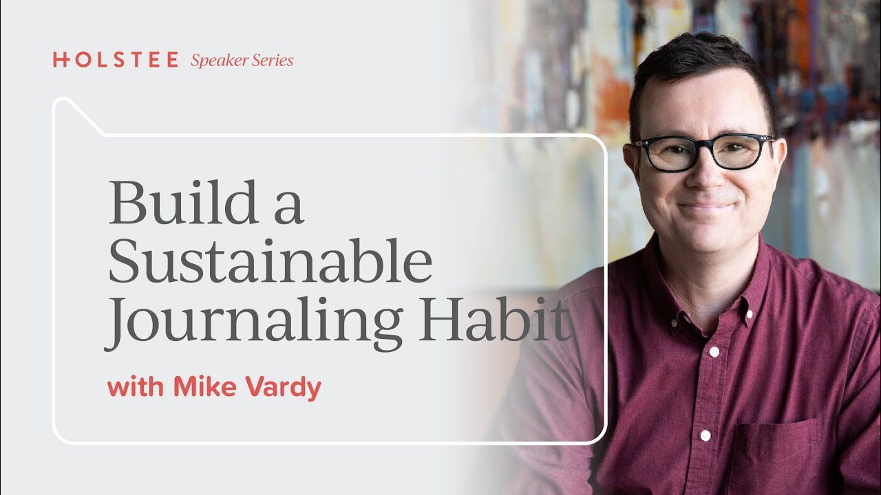 How to Build a Journaling Habit with Mike Vardy