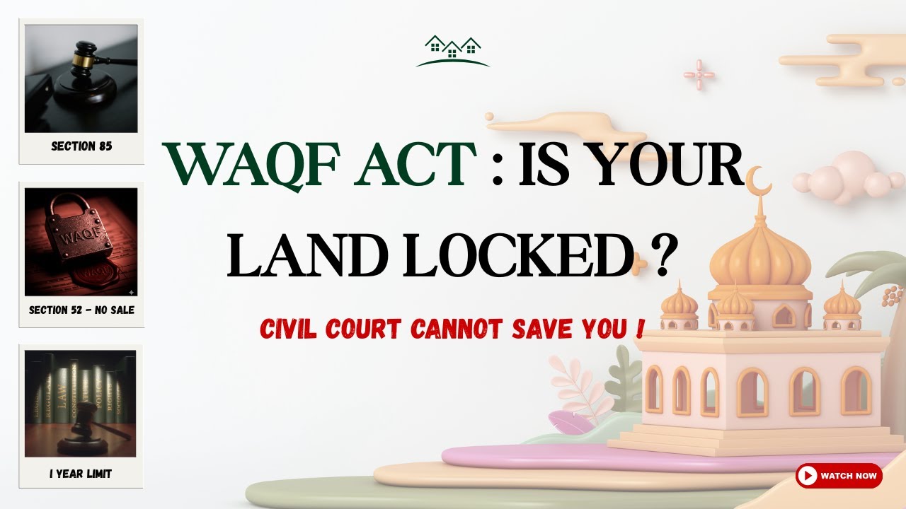 Waqf Act 1995 Explained: Land Claim Law & Tribunal Power