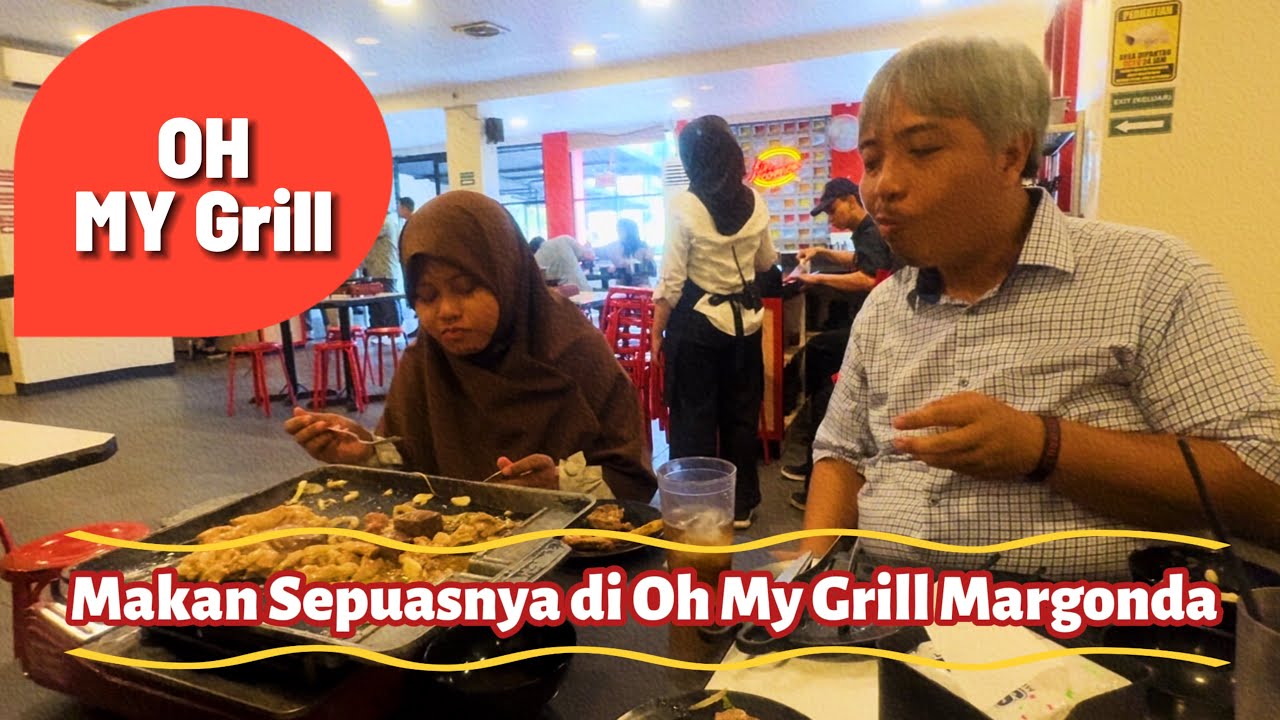 Makan Sepuasnya di Oh My Grill Margonda⁉️Murah dan Kenyang