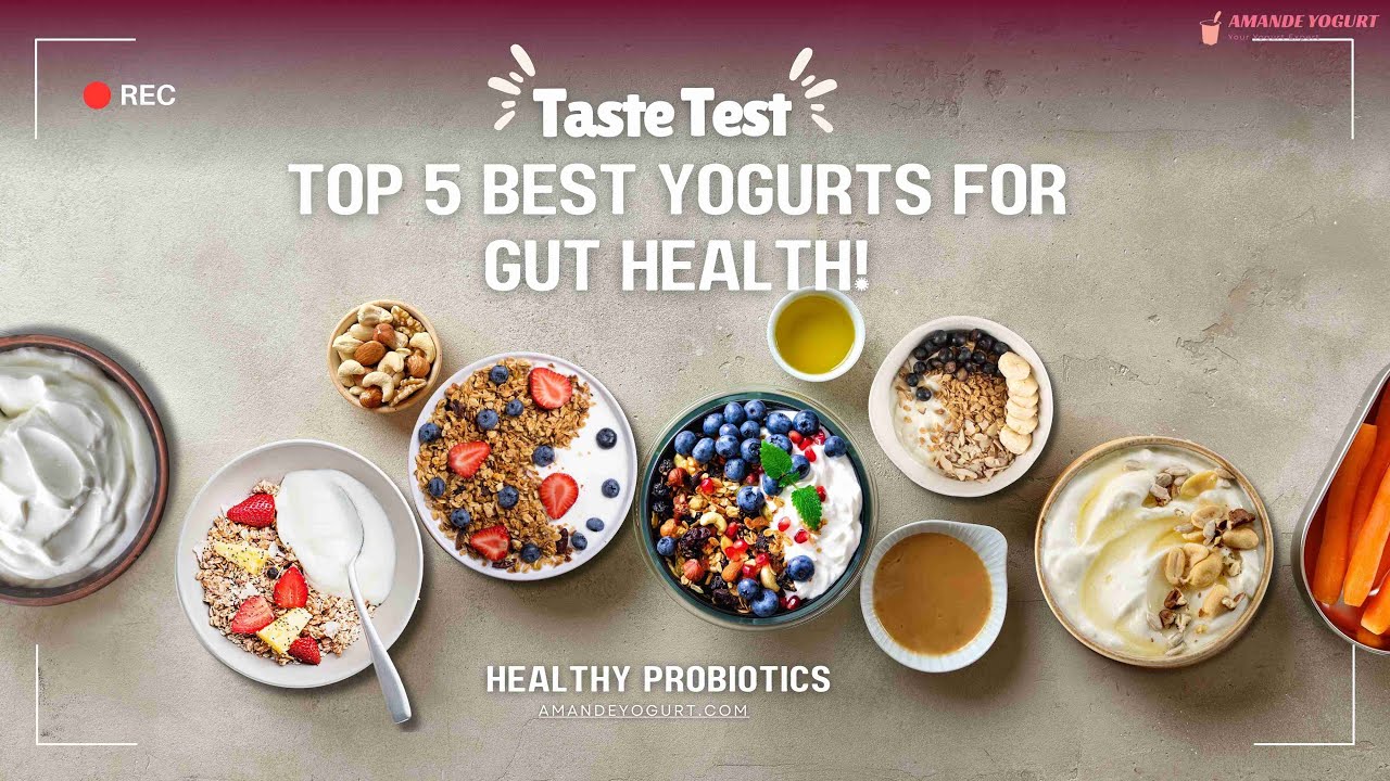 Top 5 best yogurts for gut health (2025) - Detailed Guide & Reviews