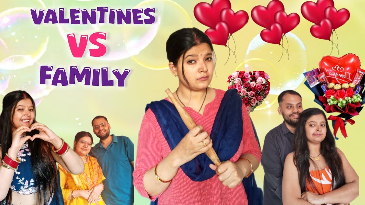 Valentines vs family💕❤️👨‍👩‍👧‍👦 #viral #relatable #trending 