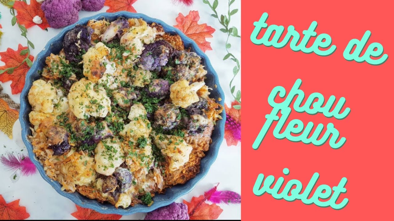 ( RECETTE ) 📍 TARTE AU CHOU-FLEUR VIOLET