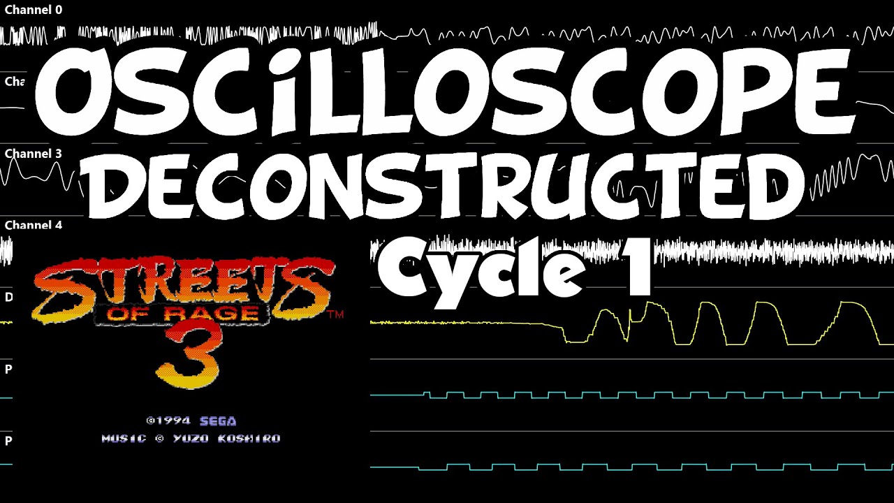 Streets of Rage 3 - Cycle 1 - Oscilloscope Deconstruction