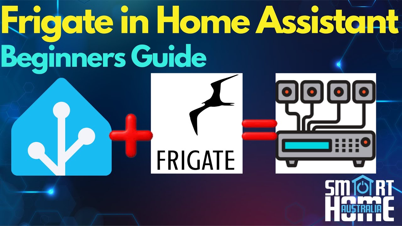 Beginners Guide to Installing Frigate in Home Assistant - Part 1