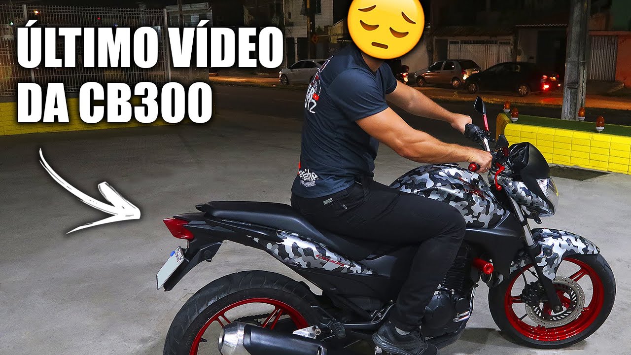 ADEUS MINHA CB 300 CAMUFLADA... 😔