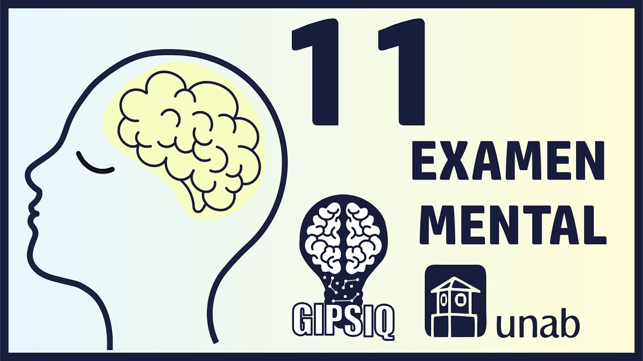 EXAMEN MENTAL: Inteligencia | GIPSIQ UNAB