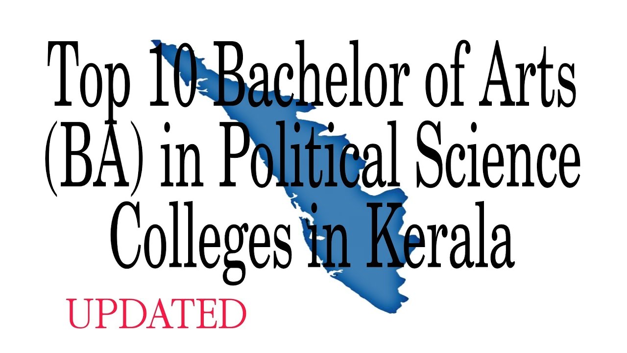 Top 10 Bachelor of Arts (BA) in Political Science Colleges in Kerala #Arts #ba #colleges #Kerala