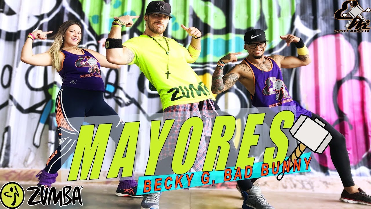 Mayores (Versión Zumba) - Becky G, Bad Bunny - Coreografía Equipe Marreta