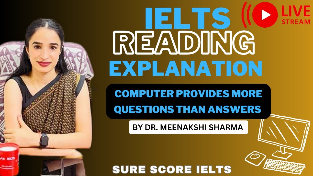 IELTS READING | computer provides more questions than answers | #surescore | #ielts | #ieltsexam