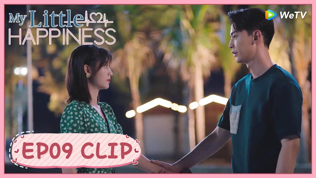 【My Little Happiness】EP09 Clip | She was under the misapprehension that he liked other |我的小确幸|ENGSUB