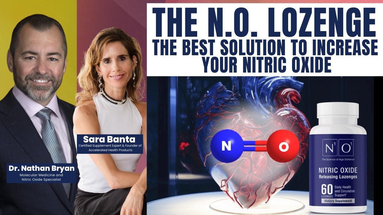 Nathan Bryan: The N.O Lozenge: The Best Solution to Increase Your Nitric Oxide