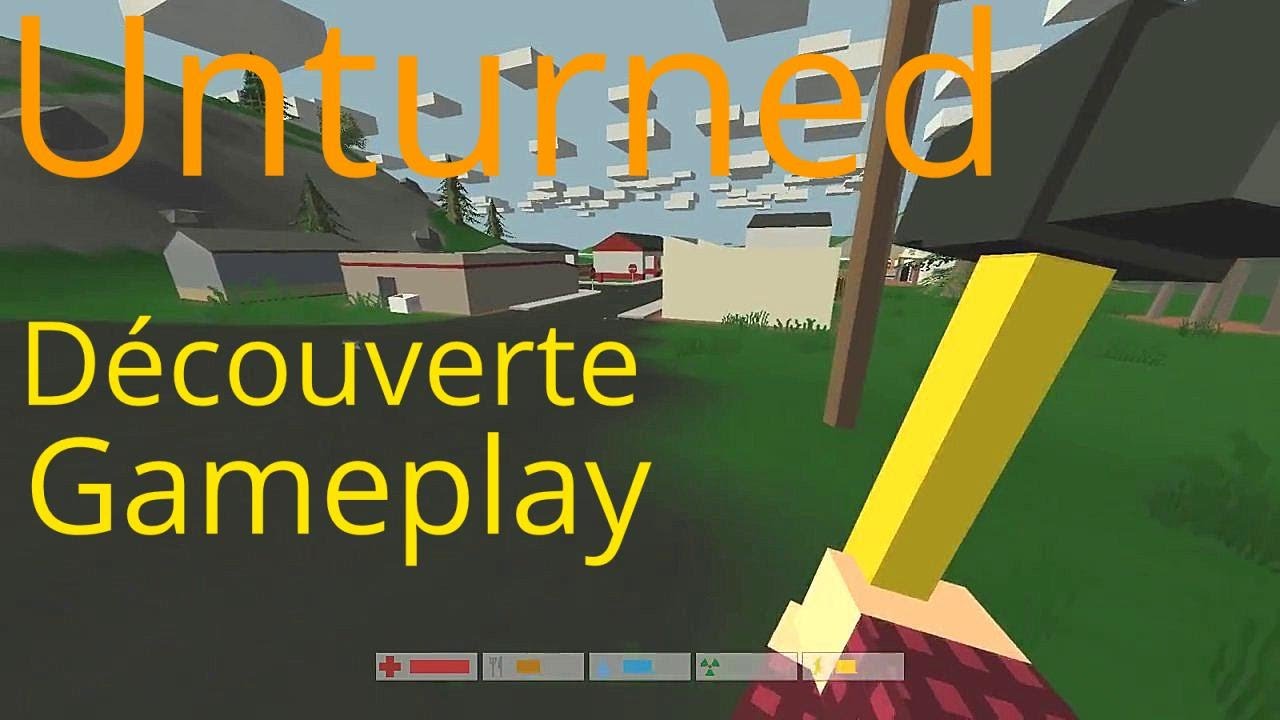 [FR] Unturned - Gameplay/D&eacute;couverte