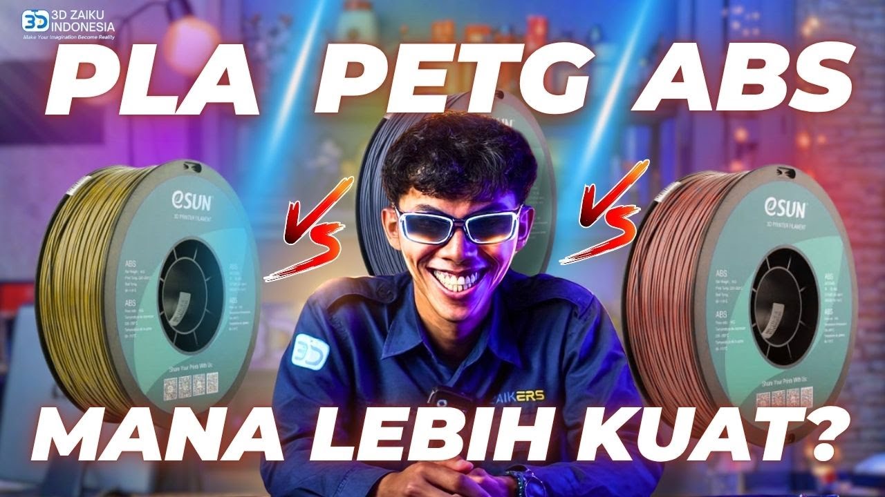 INILAH PERBANDINGAN FILAMENT PLA, PETG DAN ABS‼️