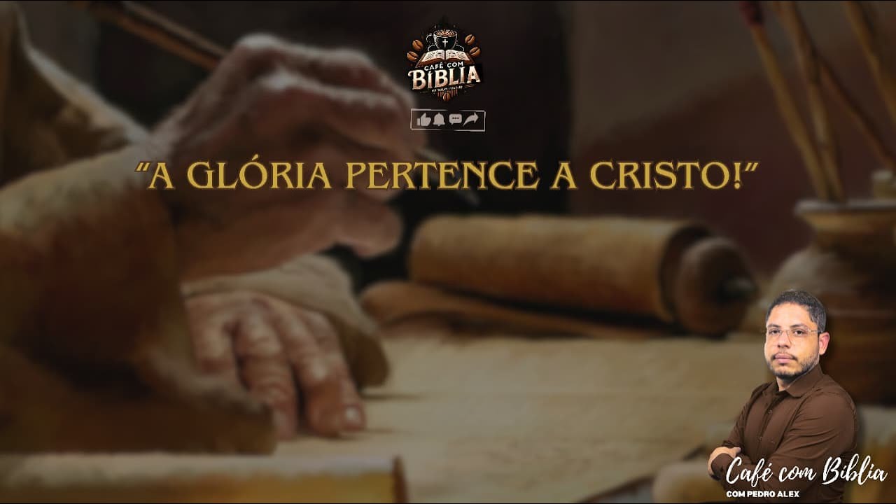 Palavra: A Glória pertence a Cristo | Com Pedro Alex