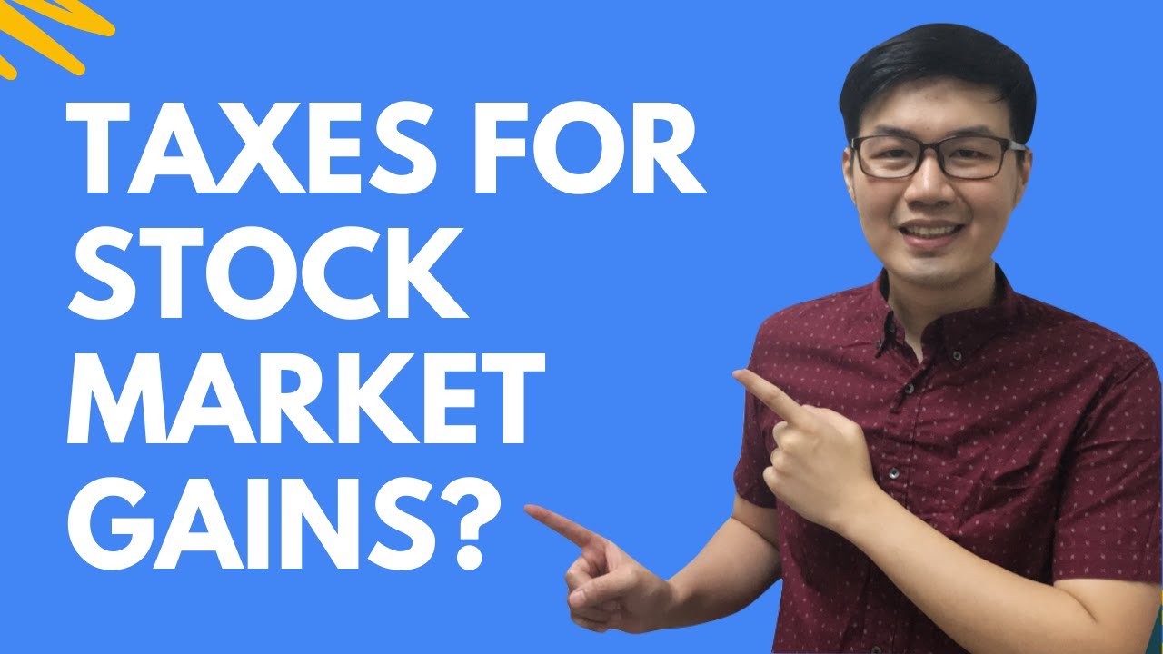 Taxes for Stock Market Gains? What Taxes Apply for Stock Market Trading and Investing for Filipinos?