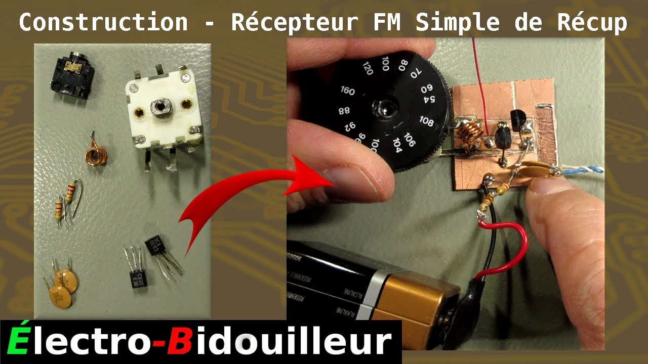 EB_#255 Construction - Un Récepteur FM Très Simple à Partir de Récup.